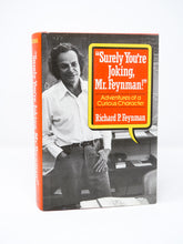 Load image into Gallery viewer, Surely You’re Joking, Mr. Feynman! Adventures of a Curious Character
